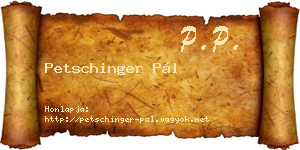 Petschinger Pál névjegykártya